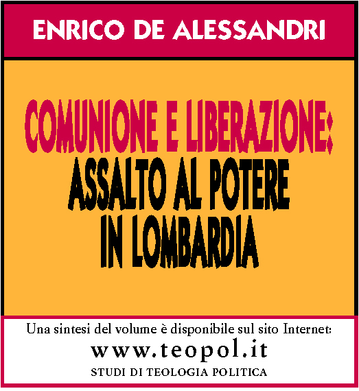 Comunione e Liberazione; assalto al potere in Lombardia