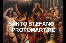 Omelie 2021 di don Giorgio: S. STEFANO, primo martire