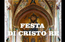 Omelie 2017 di don Giorgio: FESTA DI CRISTO RE