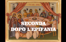 Omelie 2018 di don Giorgio: SECONDA DOPO L’EPIFANIA