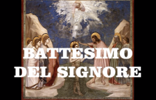 Omelie 2018 di don Giorgio: BATTESIMO DEL SIGNORE