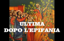 Omelie 2019 di don Giorgio: ULTIMA DOPO L’EPIFANIA