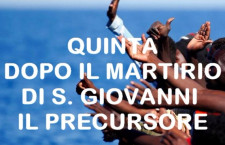 Omelie 2019 di don Giorgio: QUINTA DOPO IL MARTIRIO DI S. GIOVANNI IL PRECURSORE