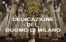 Omelie 2019 di don Giorgio: DEDICAZIONE DEL DUOMO DI MILANO