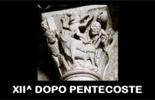 Omelie 2023 di don Giorgio: XII DOPO PENTECOSTE